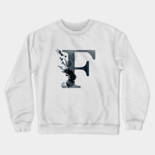 Floral Monogram F Dark Herbs And Flora Crewneck Sweatshirt